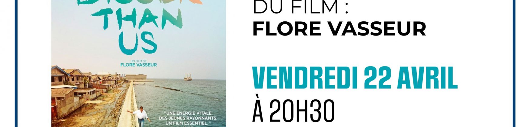 Projection de « Bigger than Us » suivie d’un ciné rencontre avec Flore Vasseur au Vésinet