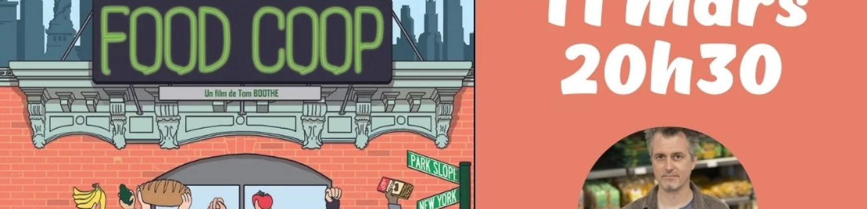 Projection de « Food Coop » suivi d&rsquo;un ciné-débat avec Tom Boothe, le réalisateur